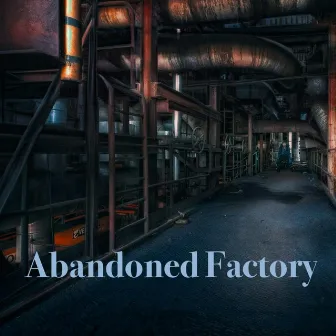 Abandoned Factory by Douglas Fenner Brown