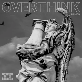 Overthink by RAMON