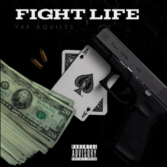 Figth Life by Yak Aquiles