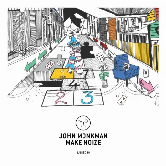 Make Noize by John Monkman