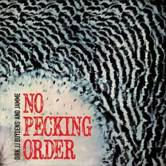 No Pecking Order by Jamme