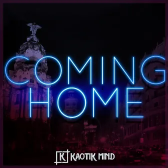 Coming Home by Kaotik Mind