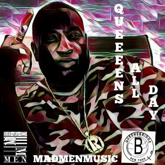 Queeeens All Day (Boom Bap edition.) by Madmen Music