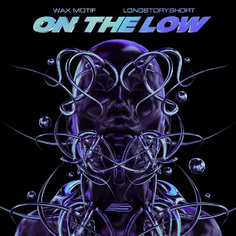 On The Low by Wax Motif