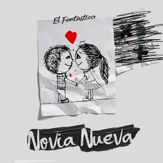 Novia Nueva by El Fantastico