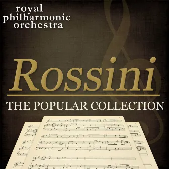 Rossini - the Popular Collection by 