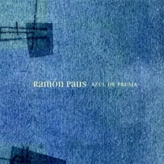 Ramón Paús: Azul Prusia I by Ramón Paus