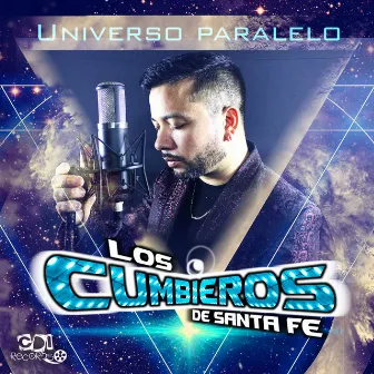 Universo Paralelo by Los Cumbieros de Santa Fe