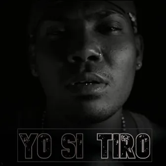 Yo Si Tiro by El Ondure