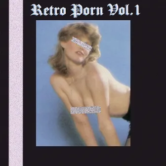 Retro Porn, Vol. 1 by Ken Sable