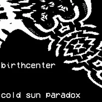 cold sun paradox by birthCenter