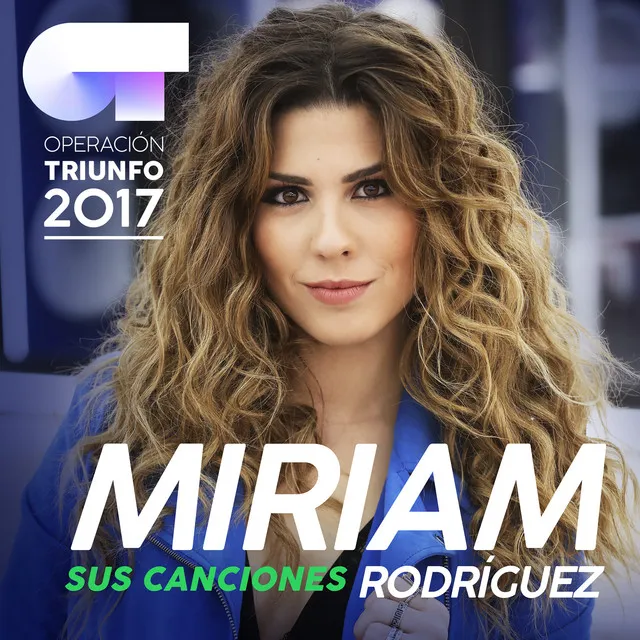 Sus Canciones (Operación Triunfo 2017)