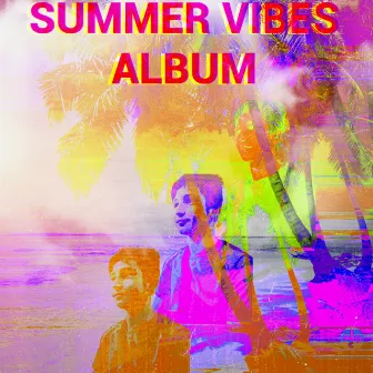 Summer Vibes by St