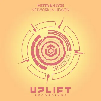 Network In Heaven by Metta & Glyde