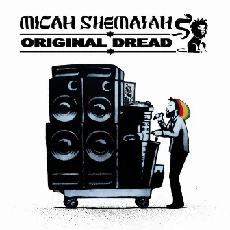 Original Dread by Micah Shemaiah