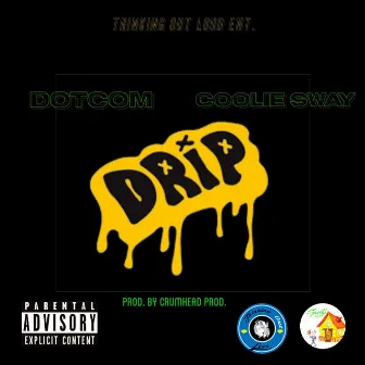 Drip by DotCom