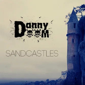 Sandcastles by Danny DooM