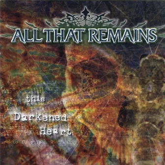 This Darkened Heart by All That Remains