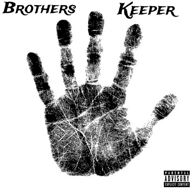 Brothers keeper