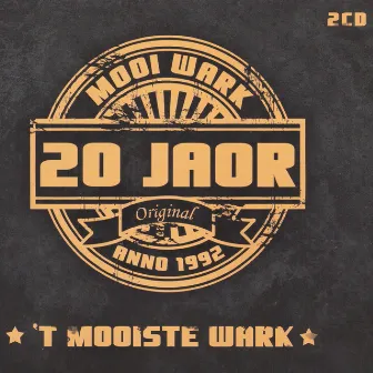 20 Jaar mooi wark, `t mooiste wark by Mooi Wark