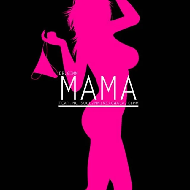 MAMA (Feat. Nu-Soul & MNine & Qwala & Kimm) - Inst.