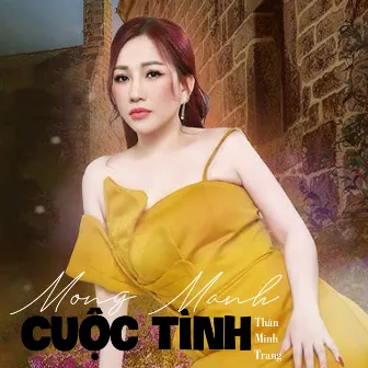 Mong Manh Cuộc Tình by Thân Minh Trang