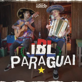 JBL Paraguai by Lucca e Mateus