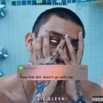 Now That Shit Doesn't Go With Me by Cuervos Lirical