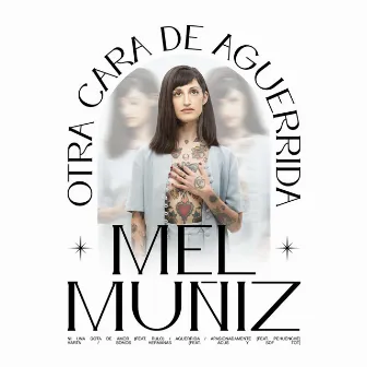 Otra Cara de Aguerrida by Mel Muñiz