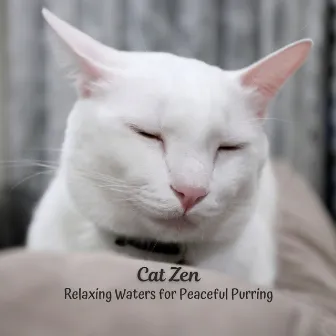 Cat Zen: Relaxing Waters for Peaceful Purring by Trickling Water Soundscape