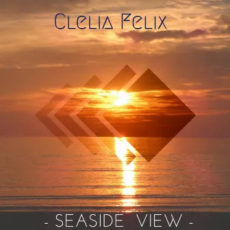 Seaside View by Clelia Felix