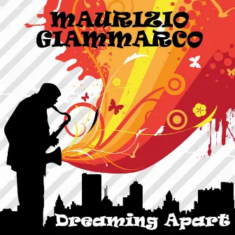 Dreaming Apart by Maurizio Giammarco