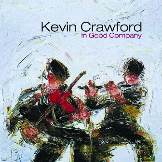 In Good Company by Kevin Crawford