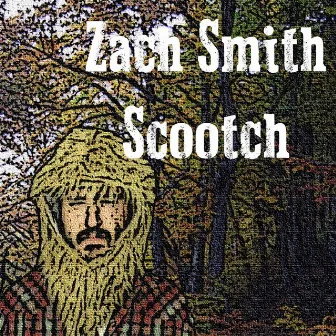 Scootch by Zach Smith