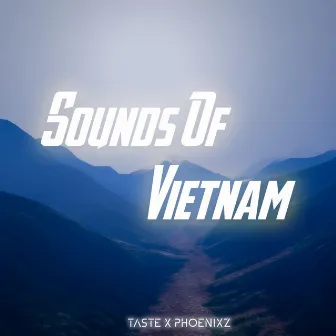 Sounds of Viet Nam by Taste