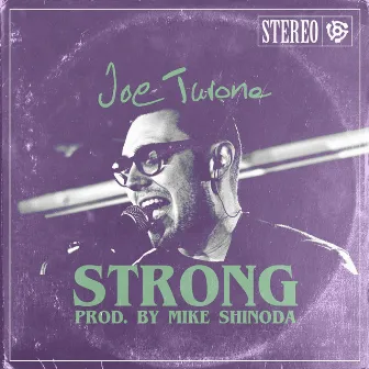 Strong by Joe Turone