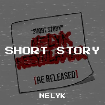 Short Story by Nelyk