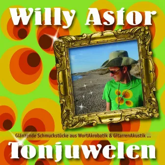 Tonjuwelen by Willy Astor