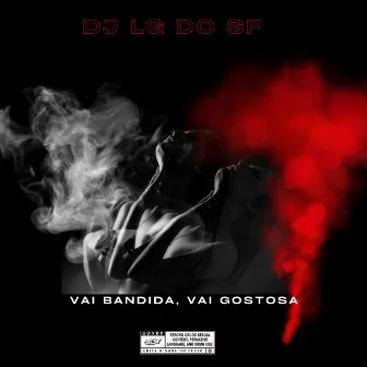 Vai bandida, vai gostosa by MC Du Red