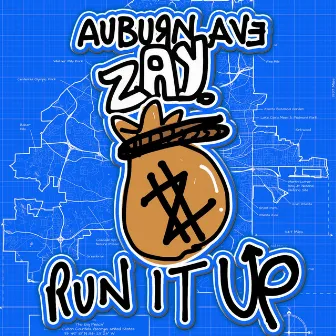 Run It Up by Auburn Ave Zay