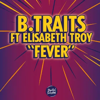 Fever by B.Traits