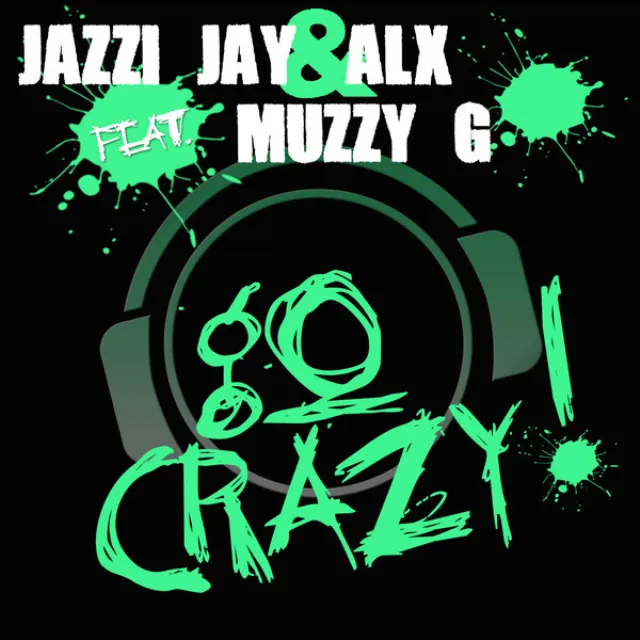 Go Crazy - Single Edit