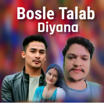 Bosle Talab Diyana by Bipana Singh