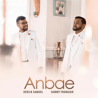 Anbae by Sammy Thangiah