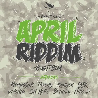 April Riddim by Bost & Bim