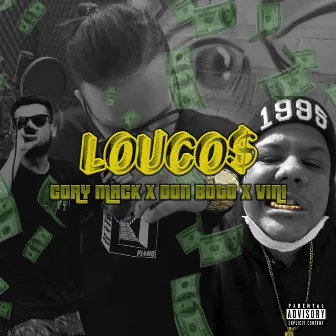 Louco$ by Don Boto