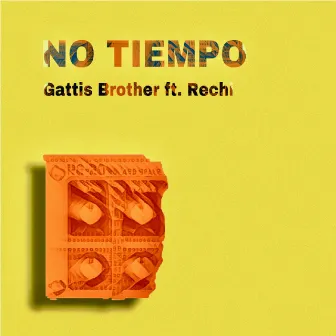 No Tiempo by Gattis Brother