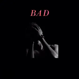 Bad by $pacely