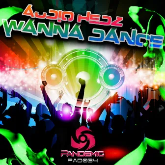 Wanna Dance by Audio Hedz