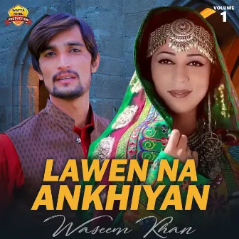 Lawen Na Ankhiyan by Waseem Khan